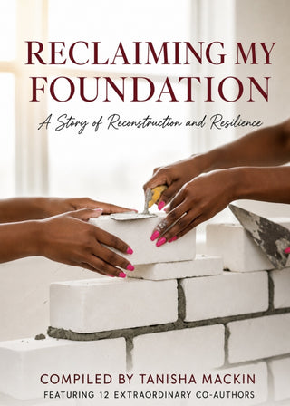 RECLAIMING MY FOUNDATION -  LINK